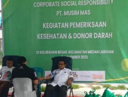 Gelar aksi Donor Darah dan cek kesehatan di lakukan oleh PT Musim Mas