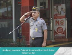 Kegiatan Apel pagi bersama Pejabat Struktural Dan Staff Rutan Kelas I Medan*