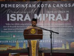 Pemko Kota Langsa Dalam Rangka Peringati Isra’ Mi’raj Nabi Besar Muhammad SAW Tahun 2024.