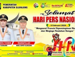 Pemerintah daerah Sijunjung menyampaikan ucapan Selamat Hari Pers Nasional pada Jumat 9 Februari 2024.