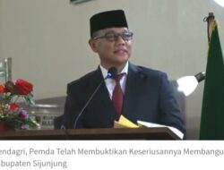 Mendagri, Pemda Telah Membuktikan Keseriusannya Membangun Kabupaten Sijunjung