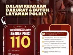Berbasis Teknologi, Layanan Polisi 110: Siaga 24 Jam, Bebas Pulsa, dan Responsif Tangani Situasi Darurat