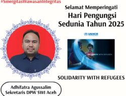 Peringati Hari Pengungsi Sedunia 2025, SWI Aceh: Saatnya Bangun Solidaritas Nyata untuk Pengungsi