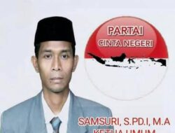 Samsuri, S.Pd.I, M.A Adalah Pendiri Sekaligus Ketua Umum Partai Cinta Negeri , Telah dideklarasikan Sebagai Calon Presiden RI 2029