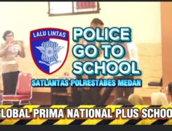 Satlantas Polrestabes Medan Hadir di Sekolah Global Prima: Edukasi Tertib Lalu Lintas Melalui “Polis Go To School