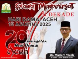 Selamat Memperingati Dua Dekade Hari Damai Aceh 15 Agustus 2025