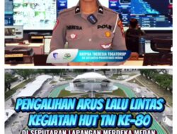 Pengalihan Arus Lalu Lintas dalam Rangka HUT TNI ke-80