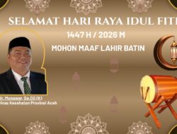 Ucapan Idul Fitri Kepala Dinas Kesehatan Aceh