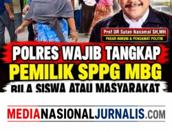 Prof DR Sutan Nasomal : KAPOLRES Wajib Tangkap Pemilik SPPG MBG Bila Terjadi Keracunan