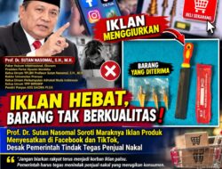 Prof. Dr. Sutan Nasomal Desak Pemerintah Usut Praktik Promosi Menyesatkan di Media Sosial