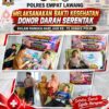 POLRES EMPAT LAWANG LAKSANAKAN BAKTI KESEHATAN DONOR DARAH SERENTAK DALAM RANGKA HARI JADI KE-75 HUMAS POLRI