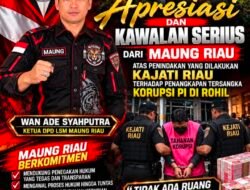 Ketua MAUNG Riau: Kawal Kasus Korupsi Dana PI Sampai Tuntas, Pulihkan Kerugian Negara!